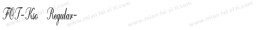FOT-Kso白龍 Regular字体转换